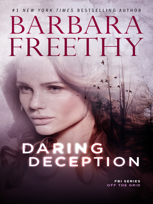 Title details for Daring Deception by Barbara Freethy - Available